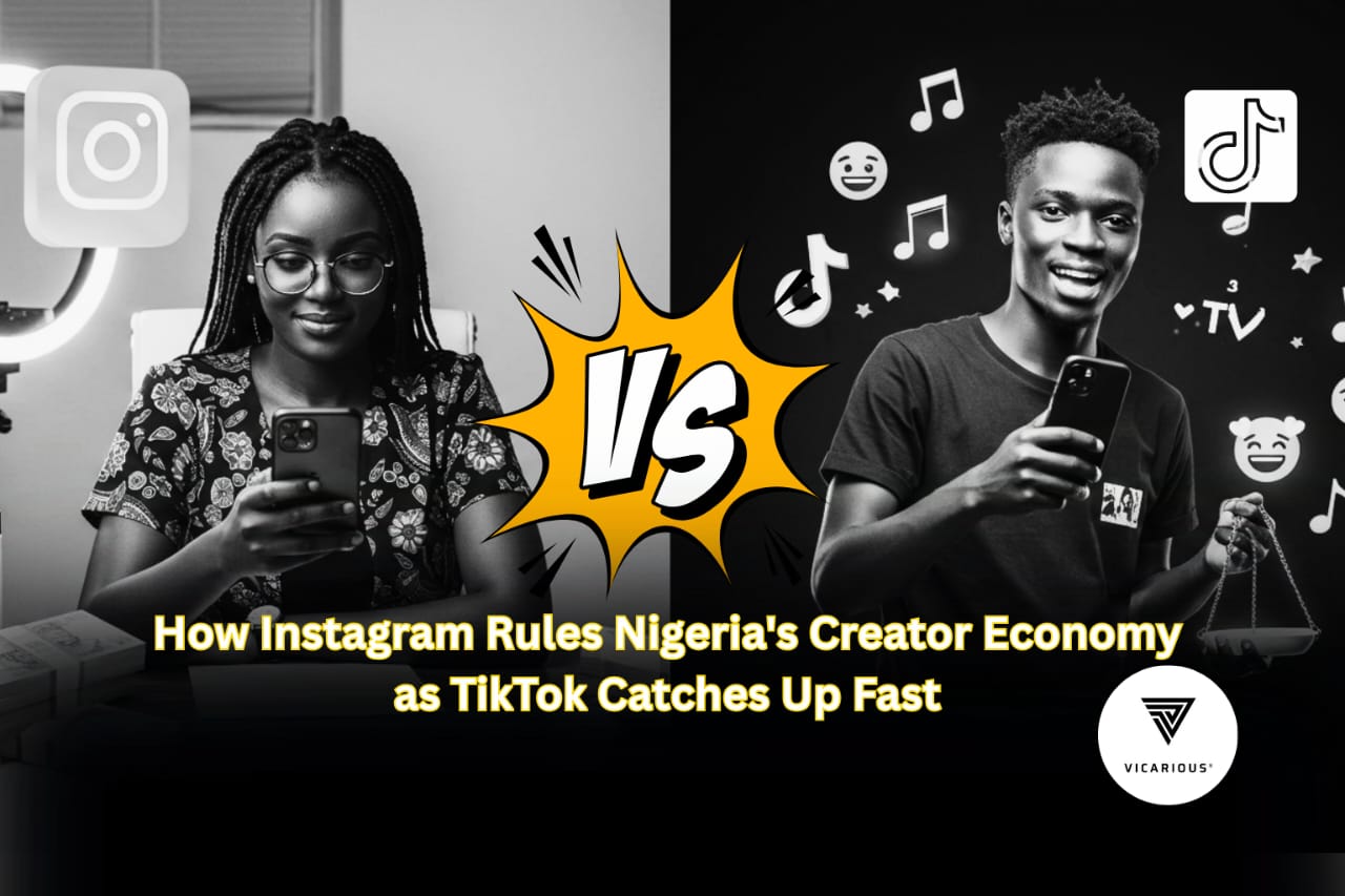 How Instagram Rules Nigeria’s Creator Economy as TikTok Catches Up Fast